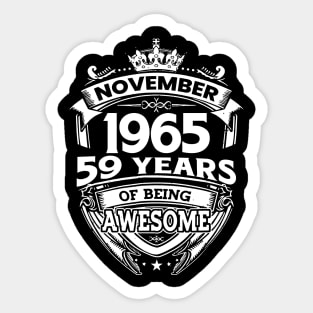 November 1965 59 Years Of Being Awesome 59th Birthday Sticker